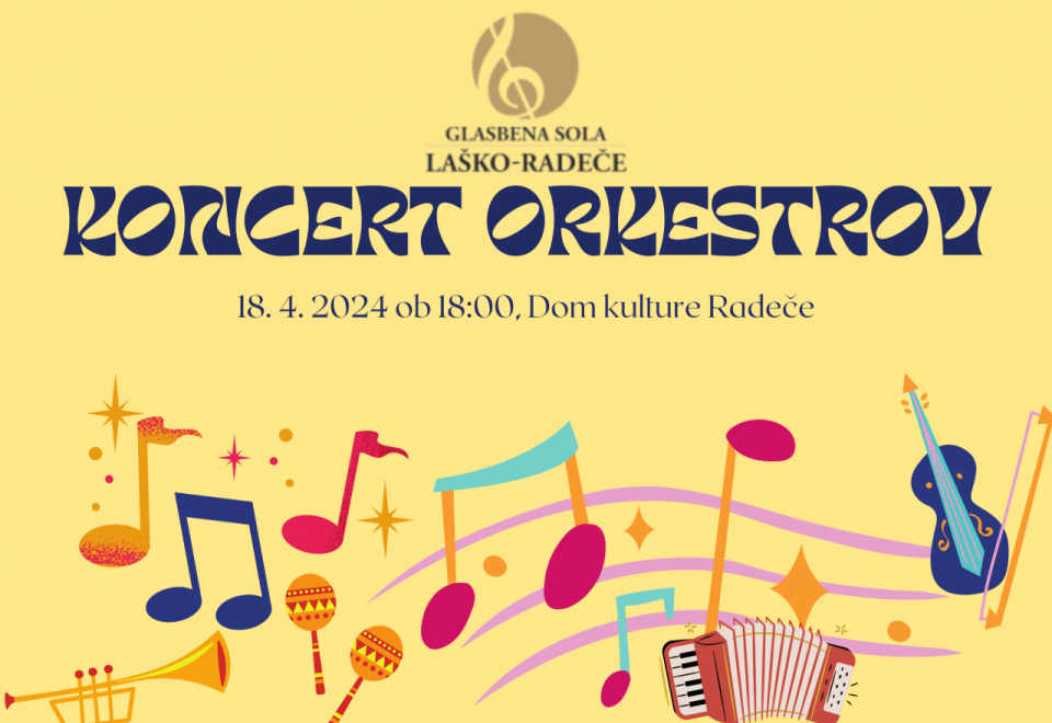 Koncert orkestrov Glasbene šole Laško - Radeče